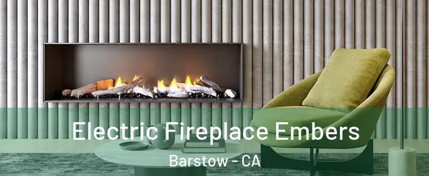  Electric Fireplace Embers Barstow - CA