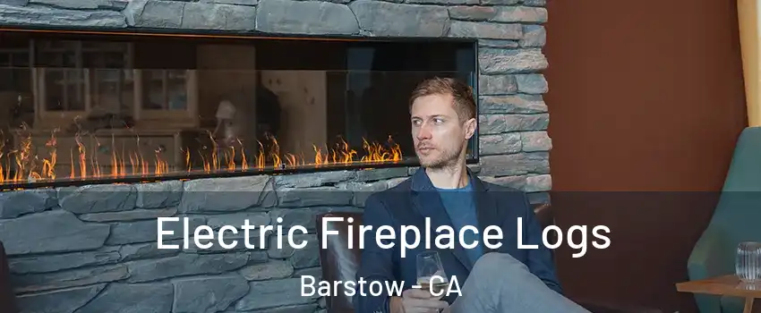  Electric Fireplace Logs Barstow - CA