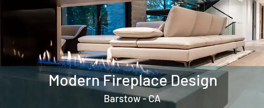  Modern Fireplace Design Barstow - CA